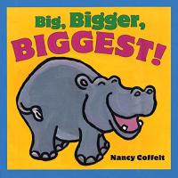 Big, Bigger, Biggest