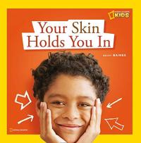 Your Skin Holds You In