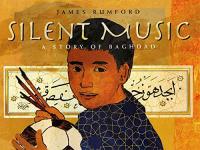 Silent Music: A Story of Baghdad